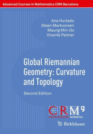 Title: Global Riemannian Geometry: Curvature and Topology, Author: Ana Hurtado