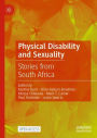 Physical Disability and Sexuality: Stories from South Africa