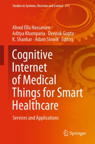 Cognitive Internet of Medical Things for Smart Healthcare: Services and Applications
