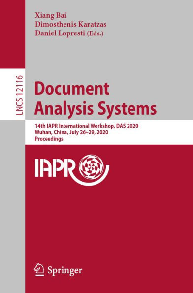 Document Analysis Systems: 14th IAPR International Workshop, DAS 2020, Wuhan, China, July 26-29, 2020, Proceedings