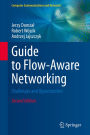 Guide to Flow-Aware Networking: Challenges and Opportunities
