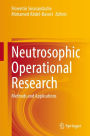 Neutrosophic Operational Research: Methods and Applications