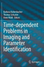 Time-dependent Problems in Imaging and Parameter Identification