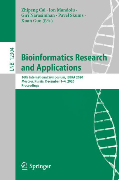 Bioinformatics Research and Applications: 16th International Symposium, ISBRA 2020, Moscow, Russia, December 1-4, 2020, Proceedings
