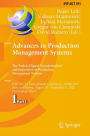 Advances in Production Management Systems. The Path to Digital Transformation and Innovation of Production Management Systems: IFIP WG 5.7 International Conference, APMS 2020, Novi Sad, Serbia, August 30 - September 3, 2020, Proceedings, Part I