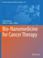 Bio-Nanomedicine for Cancer Therapy