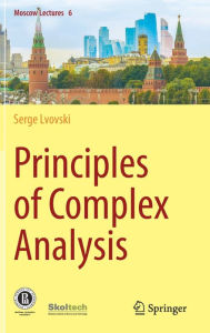 Title: Principles of Complex Analysis, Author: Serge Lvovski