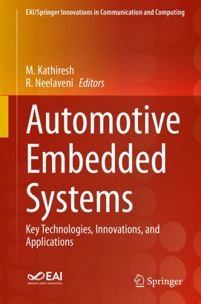 Automotive Embedded Systems: Key Technologies, Innovations, and Applications