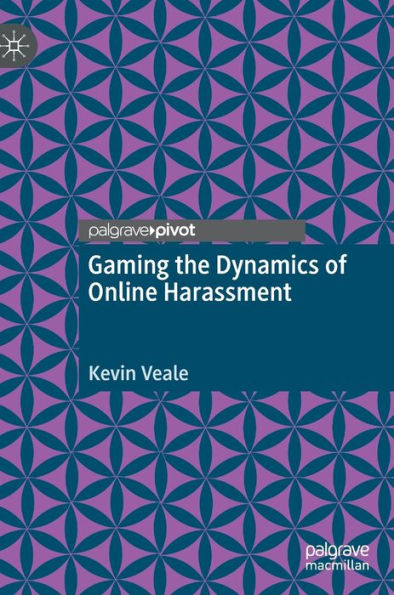 Gaming the Dynamics of Online Harassment