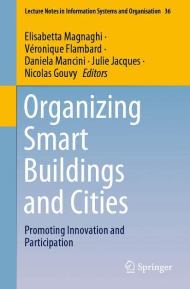 Organizing Smart Buildings and Cities: Promoting Innovation and Participation