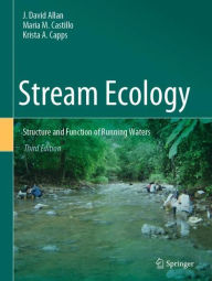 Title: Stream Ecology: Structure and Function of Running Waters, Author: J. David Allan