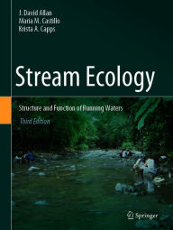 Title: Stream Ecology: Structure and Function of Running Waters, Author: J. David Allan