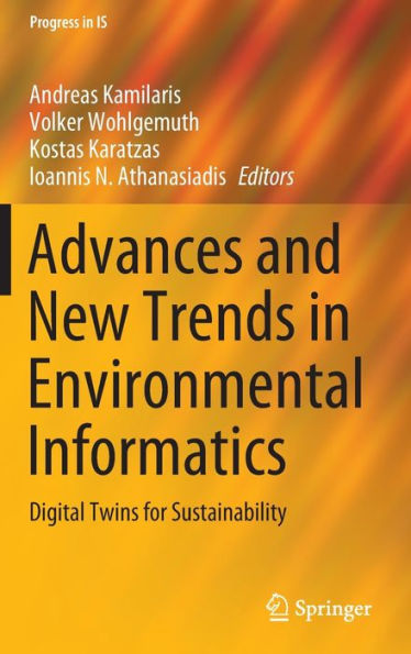 Advances and New Trends in Environmental Informatics: Digital Twins for Sustainability
