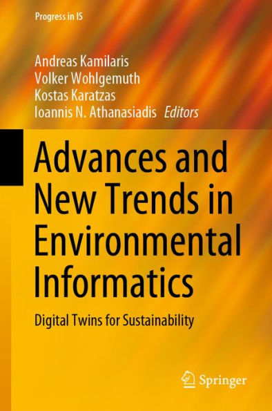 Advances and New Trends in Environmental Informatics: Digital Twins for Sustainability