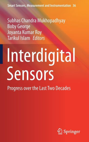 Interdigital Sensors: Progress over the Last Two Decades
