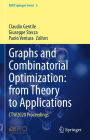 Graphs and Combinatorial Optimization: from Theory to Applications: CTW2020 Proceedings