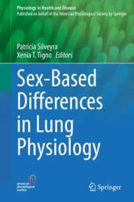 Title: Sex-Based Differences in Lung Physiology, Author: Patricia Silveyra