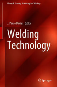 Title: Welding Technology, Author: J. Paulo Davim