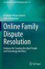 Online Family Dispute Resolution: Evidence for Creating the Ideal People and Technology Interface