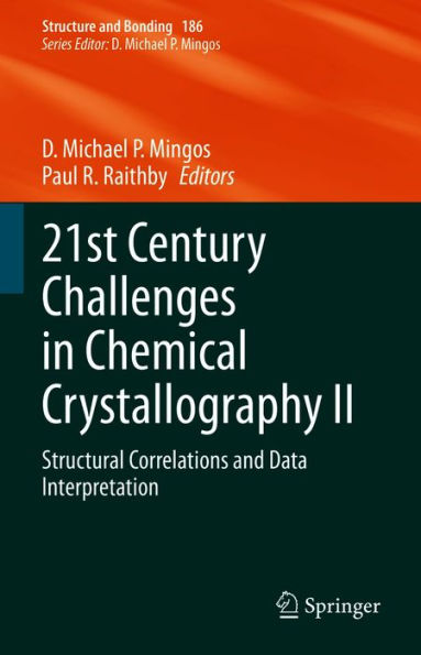 21st Century Challenges in Chemical Crystallography II: Structural Correlations and Data Interpretation