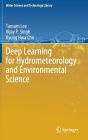 Deep Learning for Hydrometeorology and Environmental Science