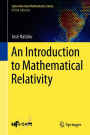 An Introduction to Mathematical Relativity