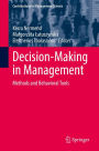 Decision-Making in Management: Methods and Behavioral Tools