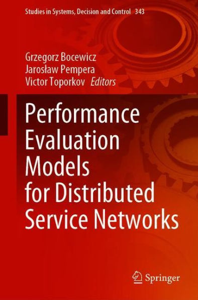 Performance Evaluation Models for Distributed Service Networks