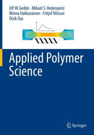 Title: Applied Polymer Science, Author: Ulf W. Gedde