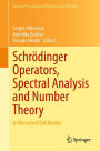 Schrï¿½dinger Operators, Spectral Analysis and Number Theory: In Memory of Erik Balslev