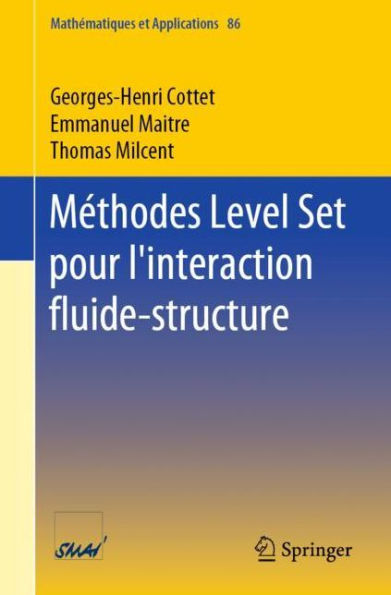 Mï¿½thodes Level Set pour l'interaction fluide-structure
