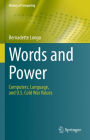 Words and Power: Computers, Language, and U.S. Cold War Values