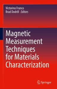 Title: Magnetic Measurement Techniques for Materials Characterization, Author: Victorino Franco