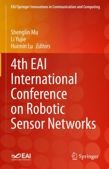 4th EAI International Conference on Robotic Sensor Networks