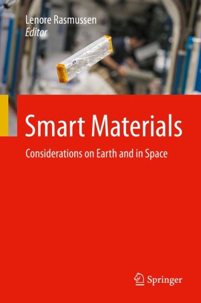 Smart Materials: Considerations on Earth and in Space