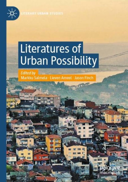 Literatures of Urban Possibility