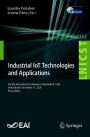 Industrial IoT Technologies and Applications: 4th EAI International Conference, Industrial IoT 2020, Virtual Event, December 11, 2020, Proceedings