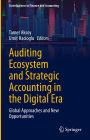 Auditing Ecosystem and Strategic Accounting in the Digital Era: Global Approaches and New Opportunities