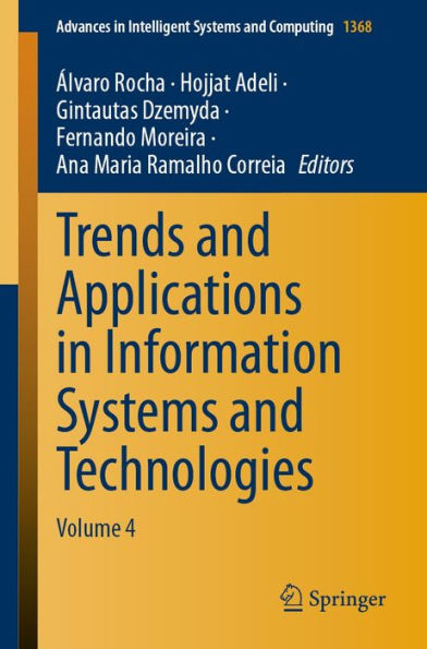 Trends and Applications in Information Systems and Technologies: Volume 4
