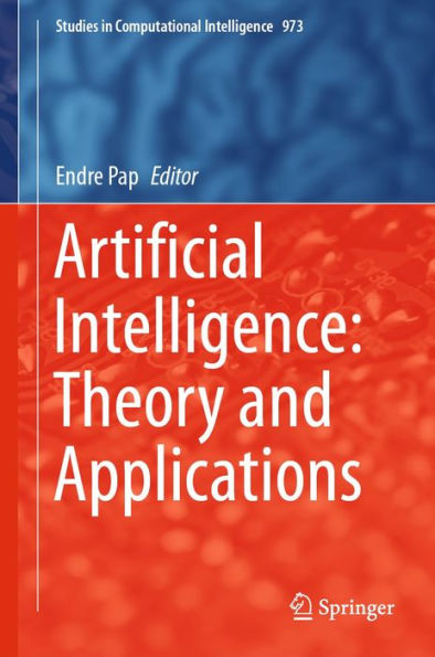 Artificial Intelligence: Theory and Applications
