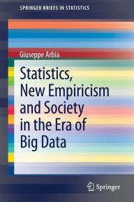 Title: Statistics, New Empiricism and Society in the Era of Big Data, Author: Giuseppe Arbia