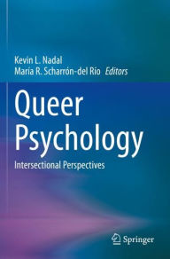 Title: Queer Psychology: Intersectional Perspectives, Author: Kevin L. Nadal