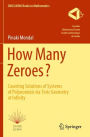 How Many Zeroes?: Counting Solutions of Systems of Polynomials via Toric Geometry at Infinity