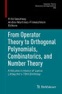 From Operator Theory to Orthogonal Polynomials, Combinatorics, and Number Theory: A Volume in Honor of Lance Littlejohn's 70th Birthday