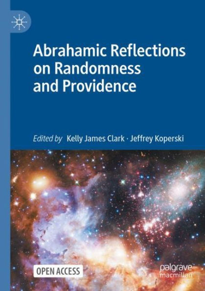 Abrahamic Reflections on Randomness and Providence