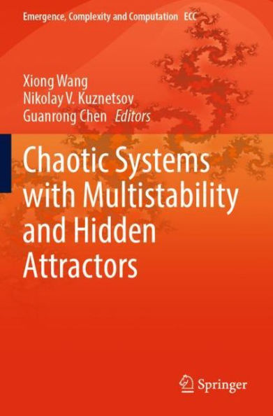 Chaotic Systems with Multistability and Hidden Attractors