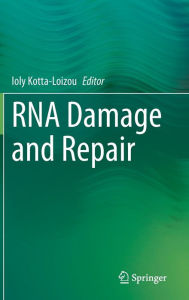 Title: RNA Damage and Repair, Author: Ioly Kotta-Loizou