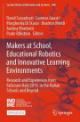Makers at School, Educational Robotics and Innovative Learning Environments: Research and Experiences from FabLearn Italy 2019, in the Italian Schools and Beyond
