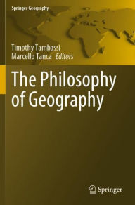 Title: The Philosophy of Geography, Author: Timothy Tambassi