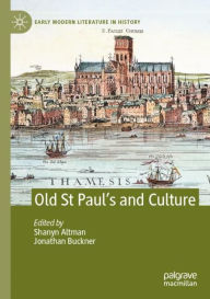 Title: Old St Paul's and Culture, Author: Shanyn Altman